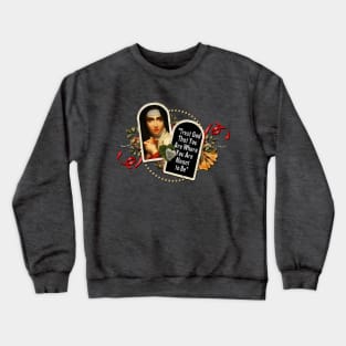 St Teresa de Avila Catholic Saint Therese -Gerard Crewneck Sweatshirt